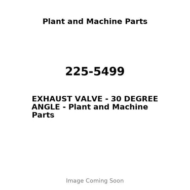 225-5499 - EXHAUST VALVE - 30 DEGREE ANGLE