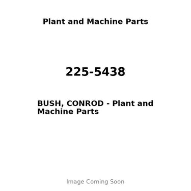 225-5438 - BUSH, CONROD