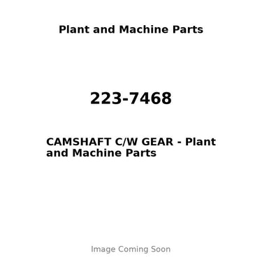 223-7468 - CAMSHAFT C/W GEAR