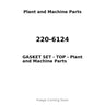 220-6124 - GASKET SET - TOP