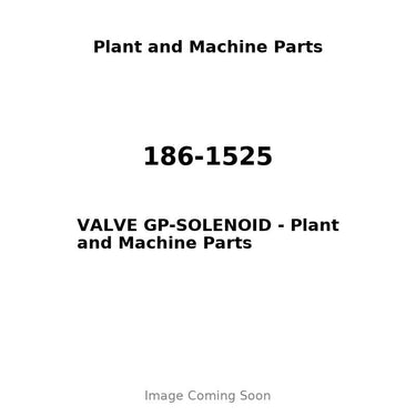 186-1525 - VALVE GP-SOLENOID