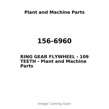 156-6960 - RING GEAR FLYWHEEL - 109 TEETH