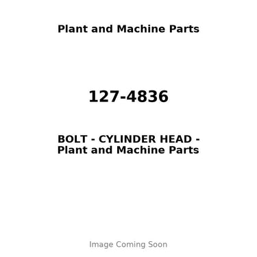 127-4836 - BOLT - CYLINDER HEAD