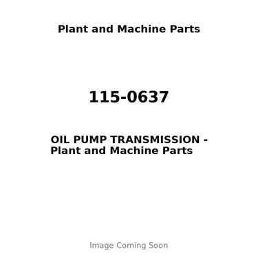 115-0637 - OIL PUMP TRANSMISSION