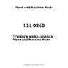 111-0860 - CYLINDER HEAD - LOADED