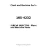 105-4232 - SLEEVE INJECTOR