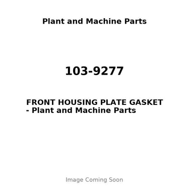 103-9277 - FRONT HOUSING PLATE GASKET