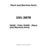 101-3878 - GEAR - FUEL PUMP