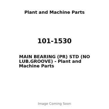 101-1530 - MAIN BEARING (PR) STD (NO LUB.GROOVE)