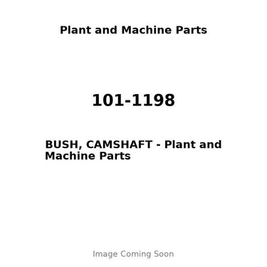 101-1198 - BUSH, CAMSHAFT