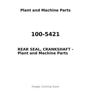 100-5421 - REAR SEAL, CRANKSHAFT