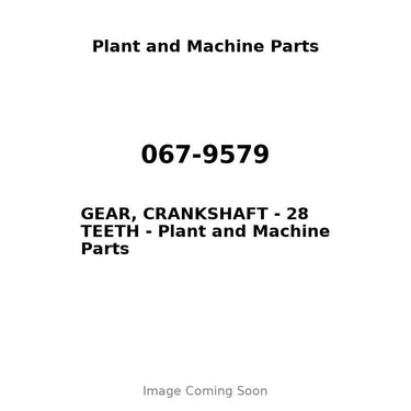 067-9579 - GEAR, CRANKSHAFT - 28 TEETH