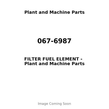 067-6987 - FILTER FUEL ELEMENT