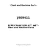 J909411 - REAR CRANK SEAL KIT, WET