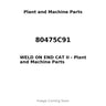 80475C91 - WELD ON END CAT II
