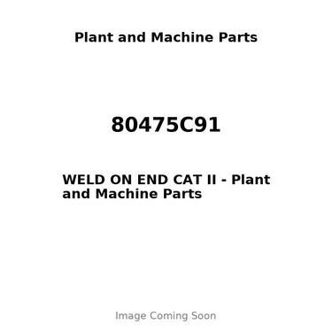 80475C91 - WELD ON END CAT II