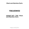 706105R93 - GASKET SET - TOP