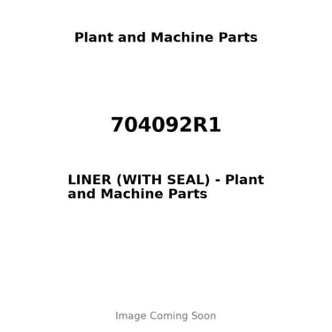 704092R1 - LINER (WITH SEAL)