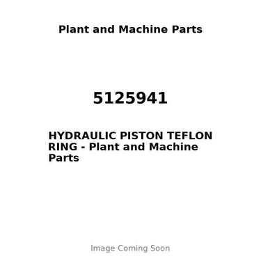 5125941 - HYDRAULIC PISTON TEFLON RING