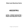 402207R1 - HOSE, UPPER RADIATOR