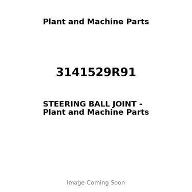 3141529R91 - STEERING BALL JOINT
