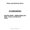 3138936R92 - WATER PUMP - 98MM IMPELLER SIZE