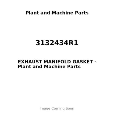 3132434R1 - EXHAUST MANIFOLD GASKET