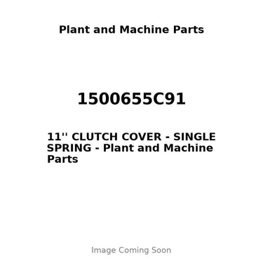 1500655C91 - 11'' CLUTCH COVER - SINGLE SPRING