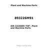 893226M91 - AIR CLEANER TOP
