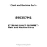 890357M1 - STEERING SHAFT GROMMET