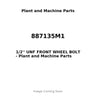 887135M1 - 1/2'' UNF FRONT WHEEL BOLT