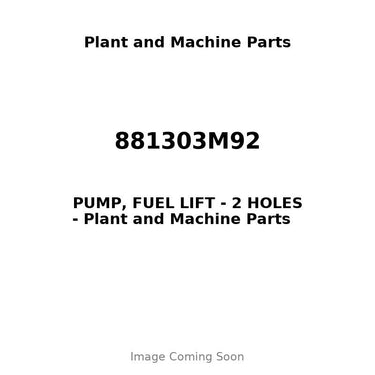 881303M92 - PUMP, FUEL LIFT - 2 HOLES