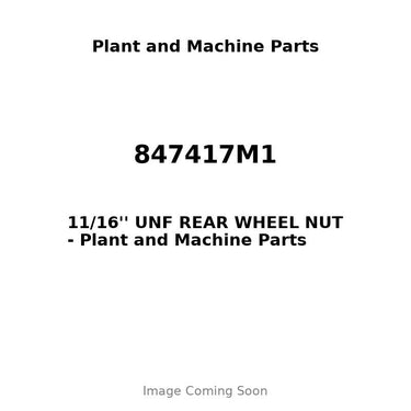 847417M1 - 11/16'' UNF REAR WHEEL NUT