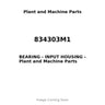 834303M1 - BEARING - INPUT HOUSING