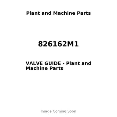826162M1 - VALVE GUIDE