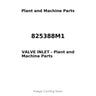 825388M1 - VALVE INLET