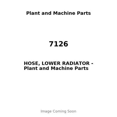 7126 - HOSE, LOWER RADIATOR