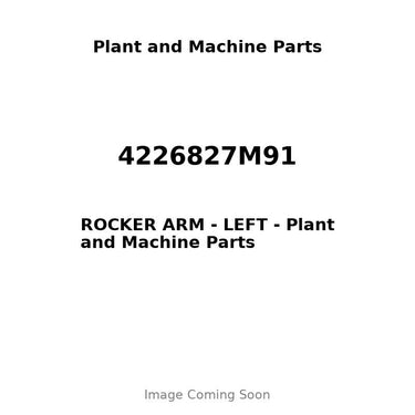 4226827M91 - ROCKER ARM - LEFT