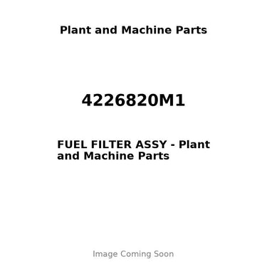 4226820M1 - FUEL FILTER ASSY