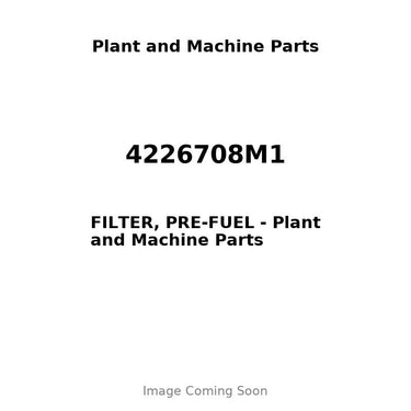4226708M1 - FILTER, PRE-FUEL