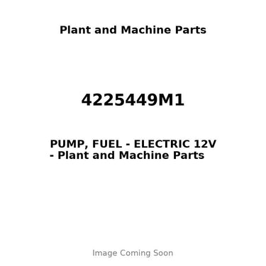 4225449M1 - PUMP, FUEL - ELECTRIC 12V