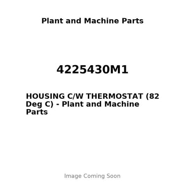 4225430M1 - HOUSING C/W THERMOSTAT (82 Deg C)