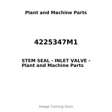 4225347M1 - STEM SEAL - INLET VALVE