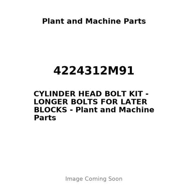 4224312M91 - CYLINDER HEAD BOLT KIT - LONGER BOLTS FOR LATER BLOCKS