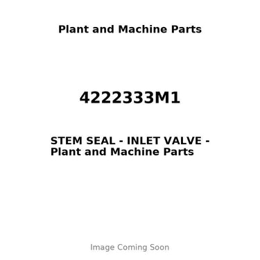 4222333M1 - STEM SEAL - INLET VALVE