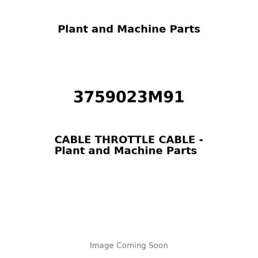3759023M91 - CABLE THROTTLE CABLE
