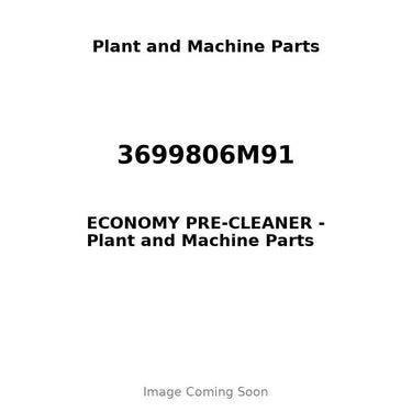 3699806M91 - ECONOMY PRE-CLEANER