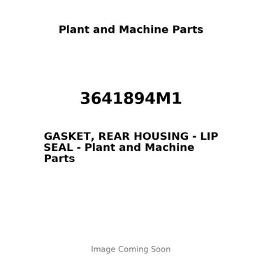 3641894M1 - GASKET, REAR HOUSING - LIP SEAL