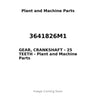 3641826M1 - GEAR, CRANKSHAFT - 25 TEETH