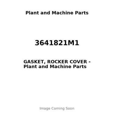 3641821M1 - GASKET, ROCKER COVER